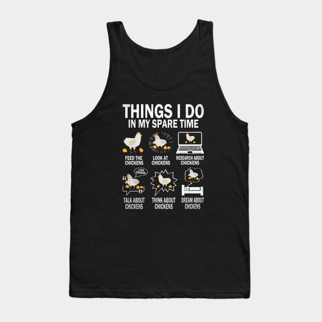 Things I Do In My Spare Time Funny Farmar Farm Chicken Lover Tank Top by WildFoxFarmCo